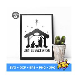 christ the savior is born svg, nativity scene svg, christmas svg, holiday decoration decal, vinyl cut file, minimalist n