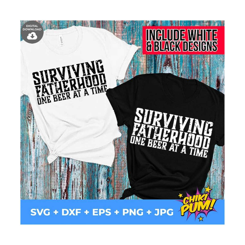 MR-610202312327-surviving-fatherhood-one-beer-at-a-time-svg-fathers-day-image-1.jpg