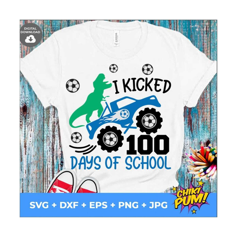 MR-610202312817-i-kicked-100-days-of-school-svg-100-days-of-school-svg-image-1.jpg