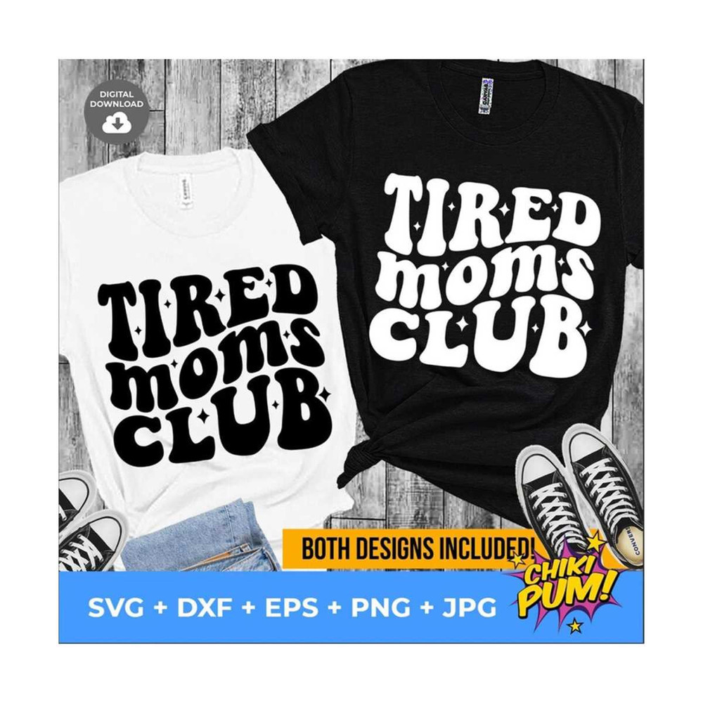 MR-610202313820-tired-moms-club-svg-tired-mom-svg-cool-moms-club-svg-mom-image-1.jpg