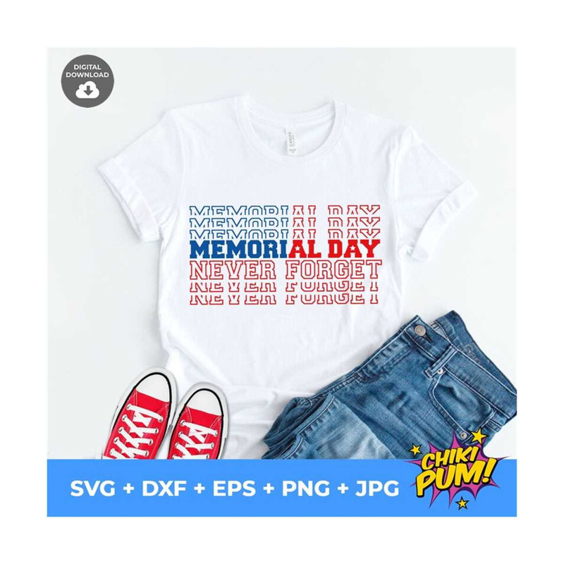 MR-61020231454-memorial-day-svg-never-forget-svg-patriotic-svg-military-image-1.jpg