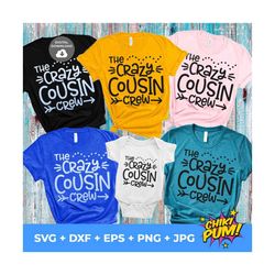 the crazy cousin crew svg, cousin crew cut file, cousin crew cricut, arrow design, crazy cousin crew