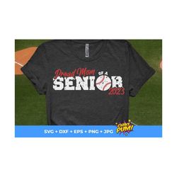 proud mom of a senior 2023 svg, distressed mom, baseball mom svg, baseball cut files, softball mom svg, senior mom 2023