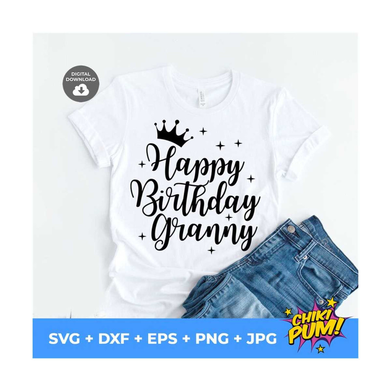 MR-61020231526-happy-birthday-granny-svg-birthday-svg-dxf-png-instant-image-1.jpg