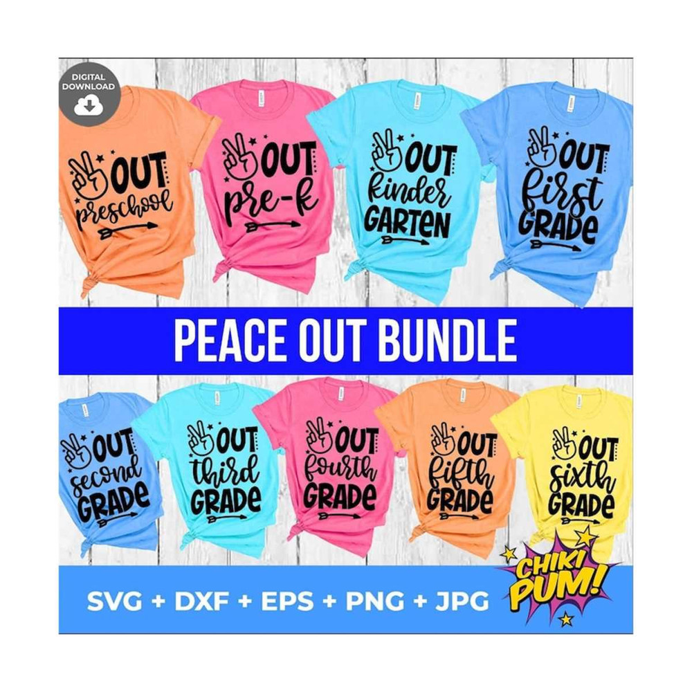 MR-610202315444-peace-out-svg-peace-out-bundle-svg-last-day-of-school-2023-svg-last-day-of-school-shirt-peace-out-grade-bundle-cut-files.jpg