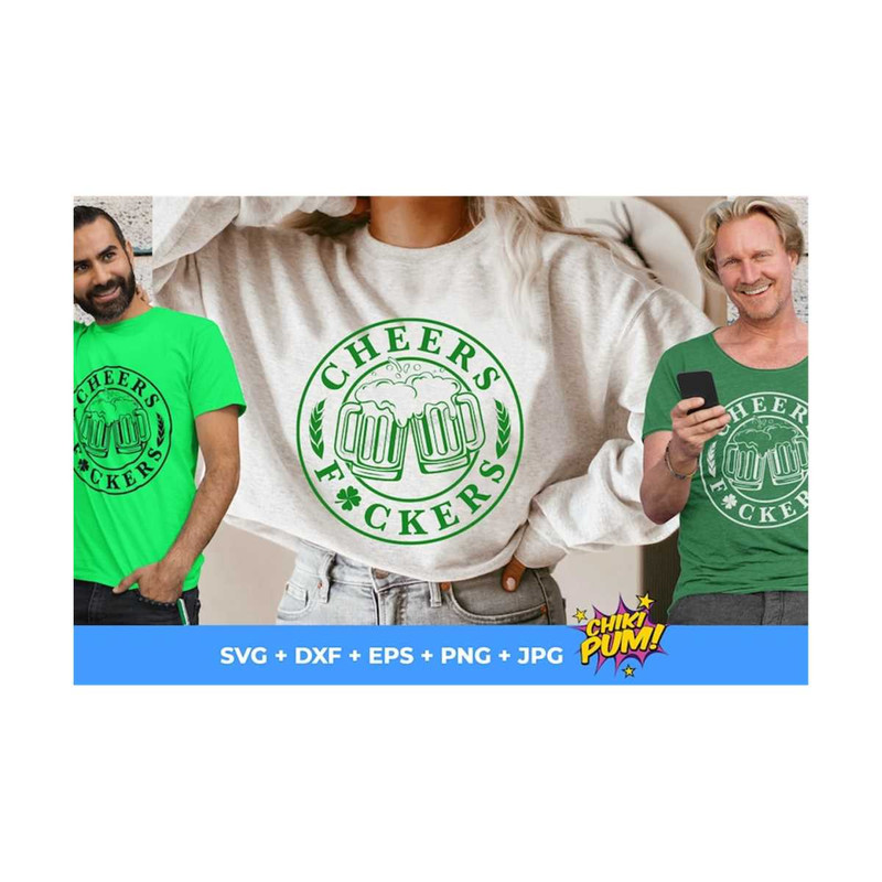 MR-610202315733-cheers-fckers-svg-shamrock-svg-green-beer-svg-st-patricks-image-1.jpg