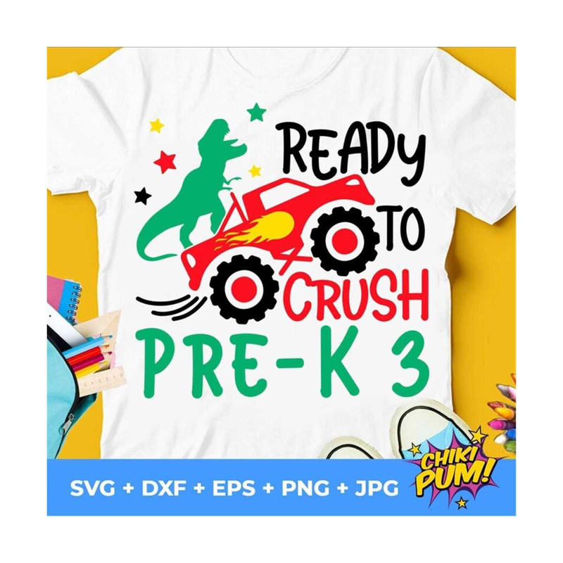 MR-61020232458-ready-to-crush-pre-k-3-svg-back-to-school-svg-monster-truck-image-1.jpg