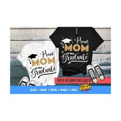 proud mom of a the graduate svg, graduation cut files, class of 2023, mom graduate shirt svg