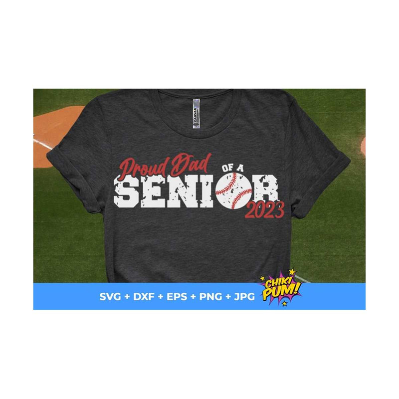 MR-610202321341-proud-dad-of-a-senior-2023-svg-distressed-dad-baseball-dad-image-1.jpg