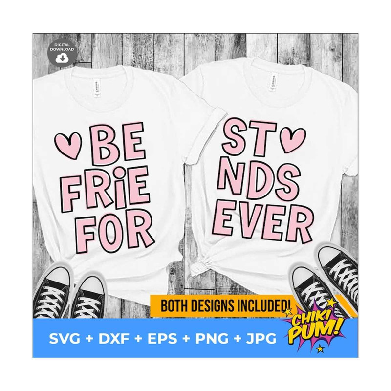 MR-610202321610-best-friends-forever-svg-besties-outfit-matching-t-shirts-image-1.jpg