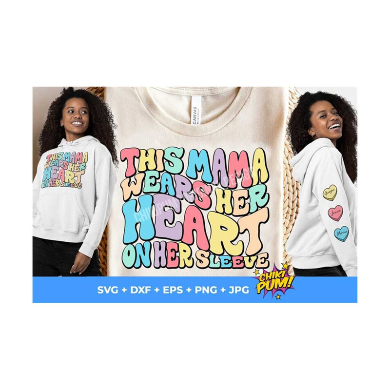 MR-610202322529-this-mama-wears-her-heart-on-her-sleeve-svg-png-groovy-image-1.jpg