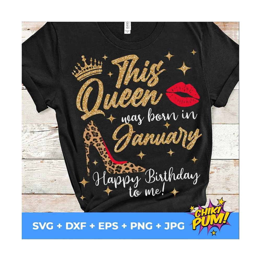 MR-610202323845-this-queen-was-born-in-january-svg-birthday-queen-svg-image-1.jpg
