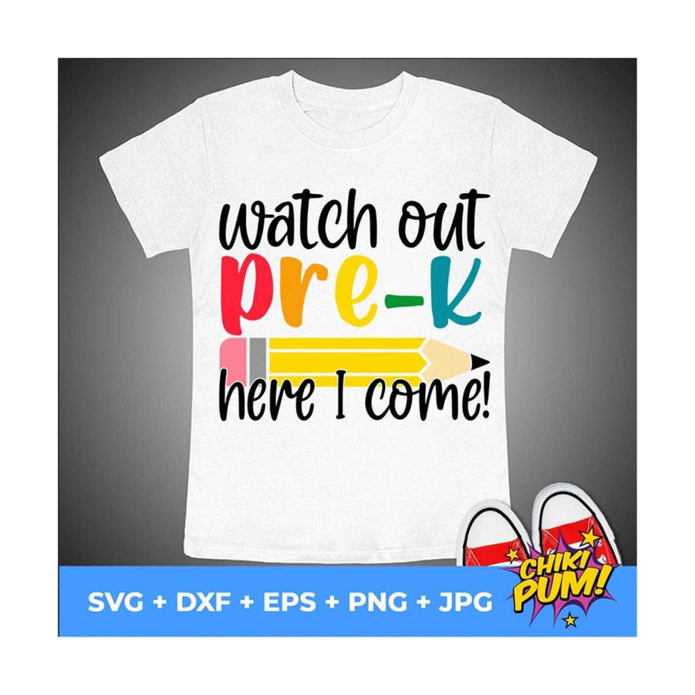 MR-610202325021-watch-out-pre-k-here-i-come-svg-preschool-svg-file-first-day-image-1.jpg
