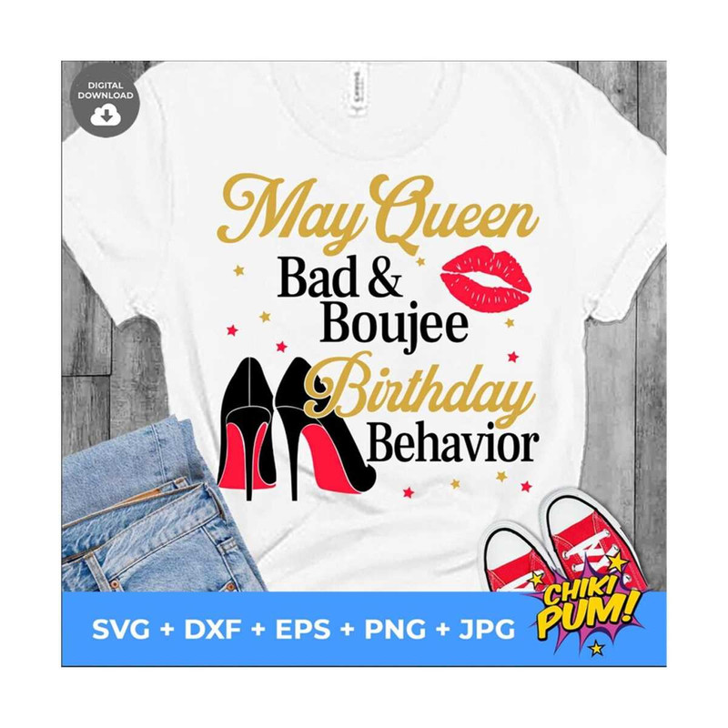 MR-610202325458-may-queen-bad-and-boujee-birthday-behavior-bad-and-boujee-image-1.jpg