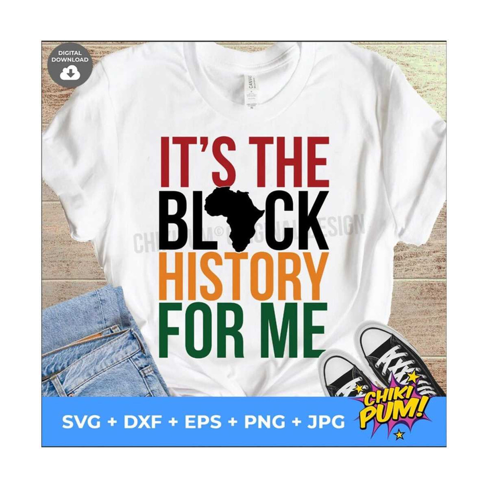 MR-610202325656-its-the-black-history-for-me-black-history-month-svg-image-1.jpg