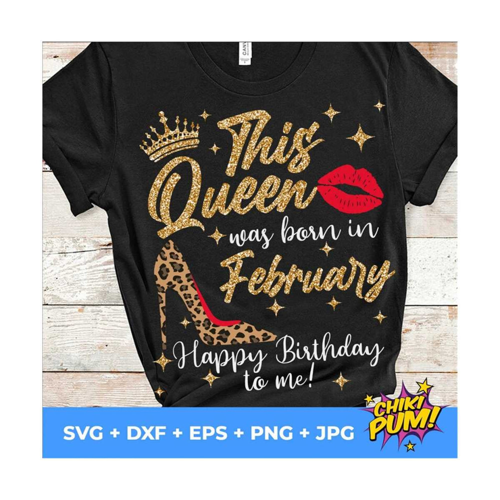 MR-61020233912-this-queen-was-born-in-february-svg-birthday-queen-svg-image-1.jpg