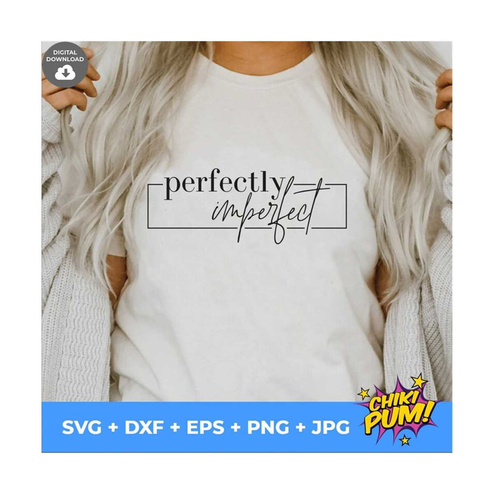 MR-61020233209-perfectly-imperfect-svg-inspirational-svg-perfectly-image-1.jpg