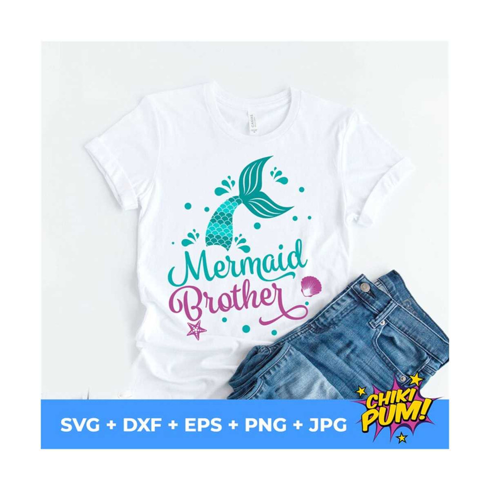 MR-61020233213-mermaid-brother-svg-mermaid-tail-svg-birthday-girl-brother-image-1.jpg