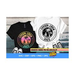 cousin crew 2023 svg, summer cousin crew svg, beach vacations svg, family reunion svg, cousin crew shirts cut files