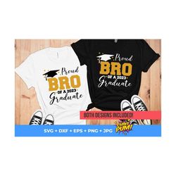 proud brother of a 2023 graduate svg, graduation cut files, class of 2023, bro graduate shirt svg, senior brother 2023