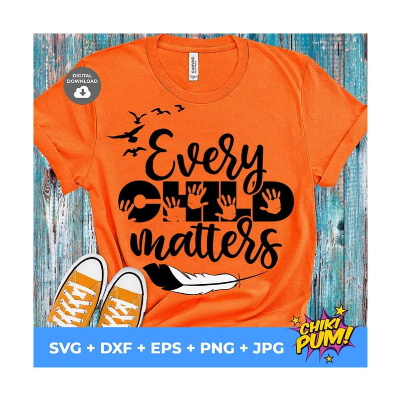 MR-61020233259-every-child-matters-svg-orange-shirt-day-cut-file-cricut-image-1.jpg