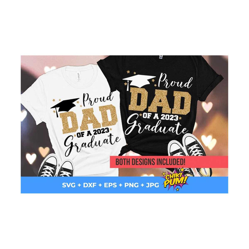 MR-610202332550-proud-dad-of-a-2023-graduate-svg-graduation-cut-files-class-image-1.jpg