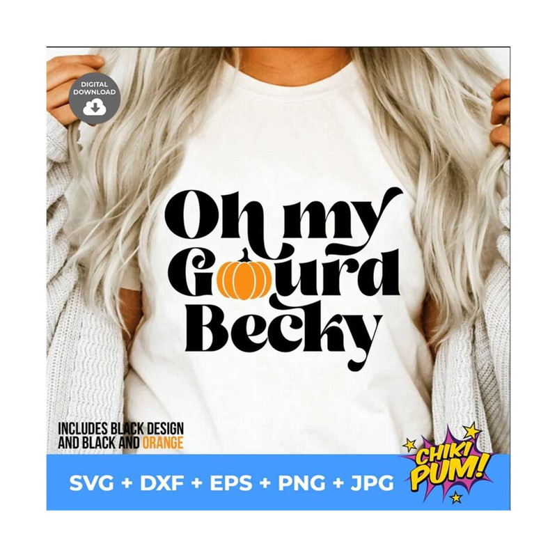 MR-610202334837-oh-my-gourd-becky-svg-fall-svg-fall-shirt-svg-retro-fall-image-1.jpg