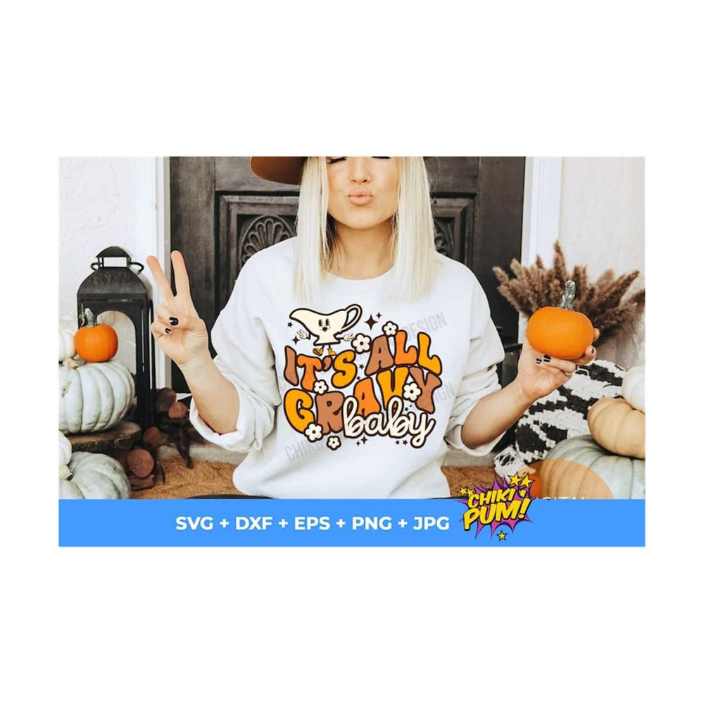 MR-61020234319-its-all-gravy-baby-svg-png-thanksgiving-svg-image-1.jpg