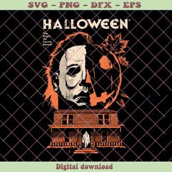 Michael Myers Pumpkin The Night He Came Home SVG File