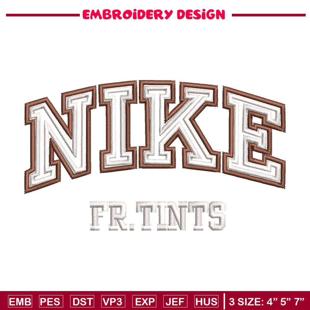 Nike fr tints embroidery design, Nike embroidery, Nike design, Embroidery shirt, Embroidery file,Digital download.jpg