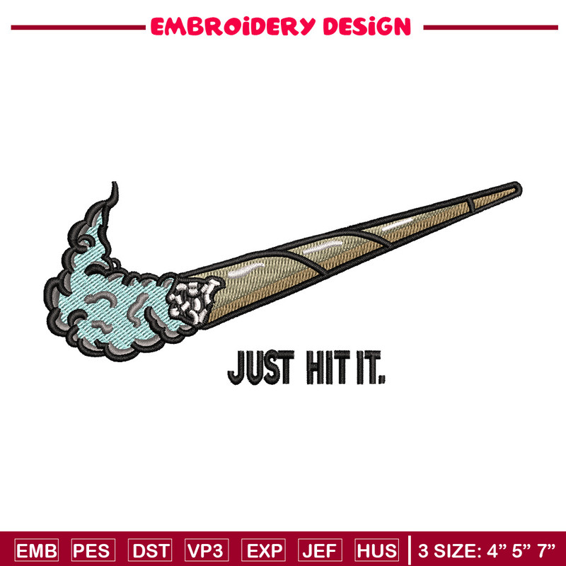 Nike just hit it embroidery design, Smoke embroidery, Nike design, Embroidery shirt, Embroidery file, Digital download.jpg