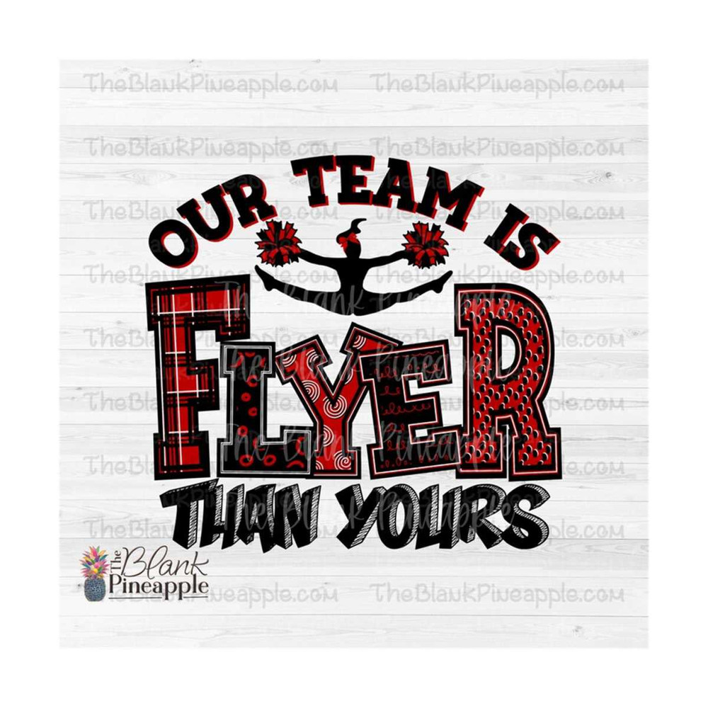 MR-61020238934-cheer-design-png-cheer-our-team-is-flyer-than-yours-in-red-image-1.jpg