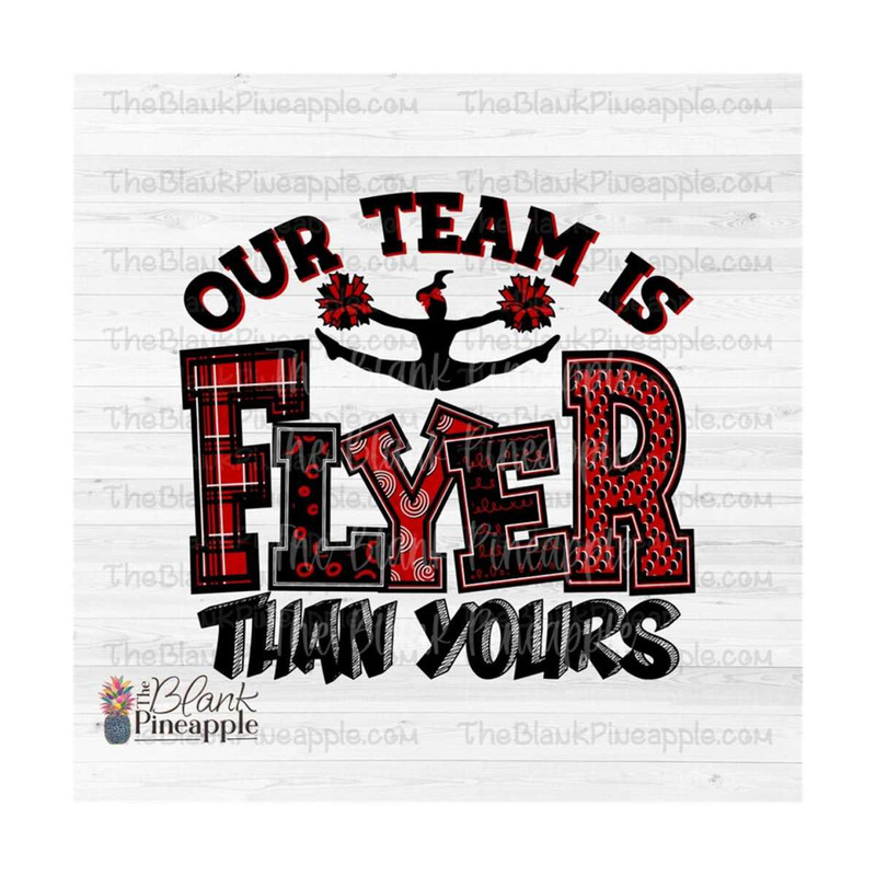 MR-61020238934-cheer-design-png-cheer-our-team-is-flyer-than-yours-in-red-image-1.jpg
