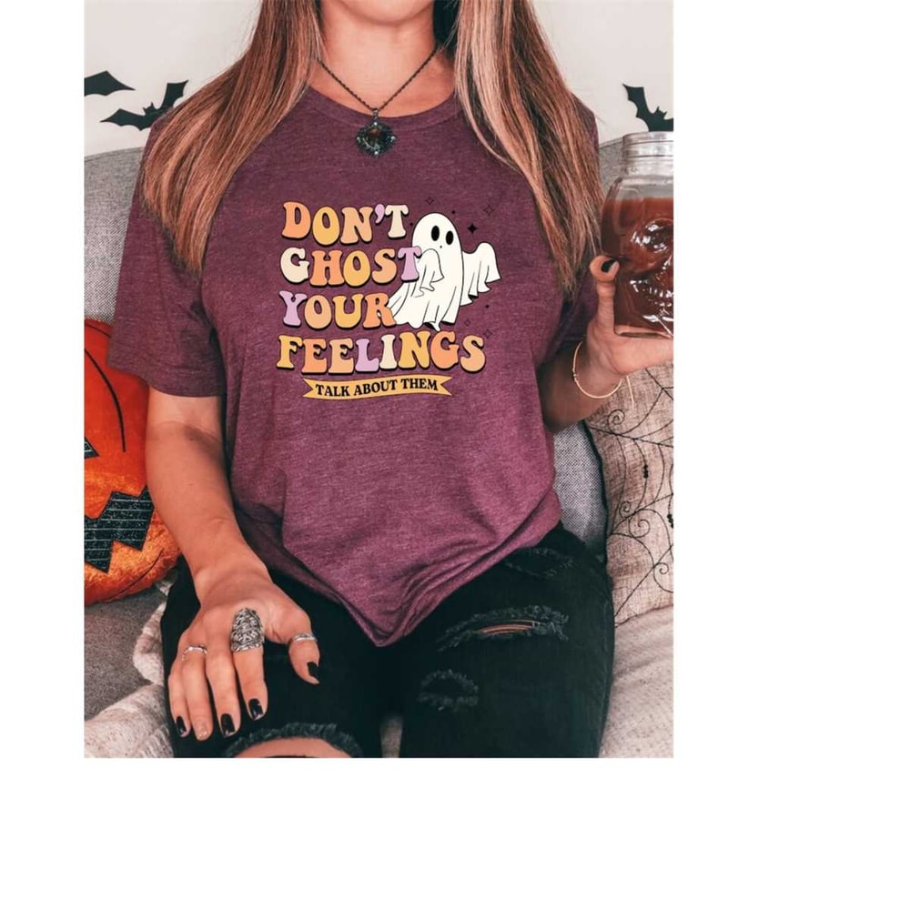 MR-610202383440-dont-ghost-your-feelings-shirt-funny-halloween-shirt-image-1.jpg