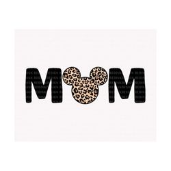 mom svg, leopard mouse head svg, mother svg, mother's day svg , family shirt trip, vacay mode svg, mommy svg, mom life s