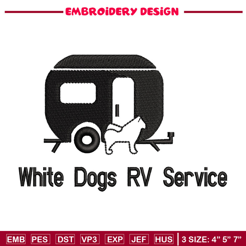 White dog rv service embroidery design, Logo embroidery, Embroidery file,Embroidery shirt, Emb design, Digital download.jpg