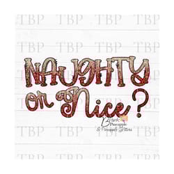christmas sublimation png christmas naughty or nice red and gold glitter png 300dpi clipart sublimation download design