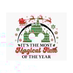 it's the most magical time of the year svg, christmas svg, xmas holiday svg, merry christmas, christmas sublimation for