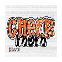 cheer design png, doodle cheer mom in orange png, cheer mom sublimation design, cheer mom shirt design png, 300dpi
