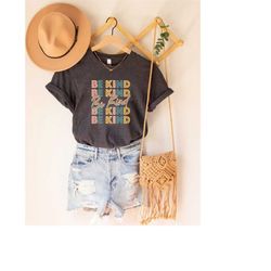 kind shirt, positive quote shirt, love shirt, inspirational shirt, kind heart t-shirt, gifts for women, kindness shirt,