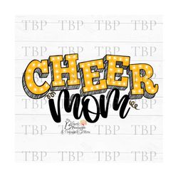 cheer design png, cheer mom marquee in yellow gold hex ffb612, cheerleading sublimation design, cheerleading png, cheerl