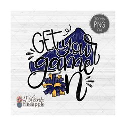 Cheer Design PNG, Get Your Game On Cheer design in Navy Blue and Yellow PNG, Cheer Sublimation PNG, Cheerleading shirt d