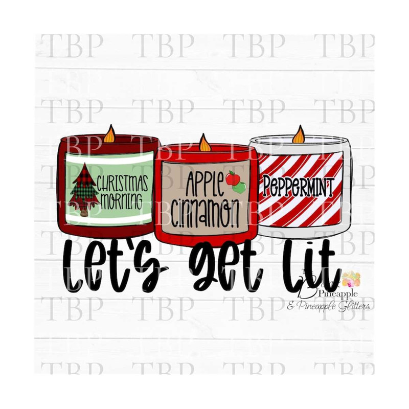 MR-610202394325-christmas-sublimation-png-christmas-candle-lets-get-lit-png-image-1.jpg