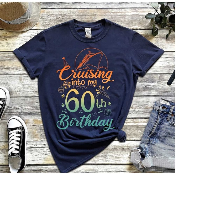 MR-6102023101249-60th-birthday-cruise-shirt-cruising-into-my-60-year-old-image-1.jpg