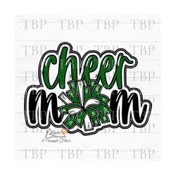 cheer design png, dark green cheer mom design, cheerleading sublimation design, cheerleading png, cheer mom png