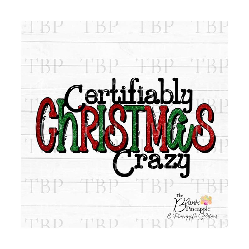 MR-6102023102730-christmas-sublimation-png-certifiably-christmas-crazy-red-and-image-1.jpg