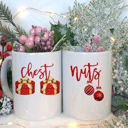 chest nuts funny couples christmas coffee mugs, matching christmas mug