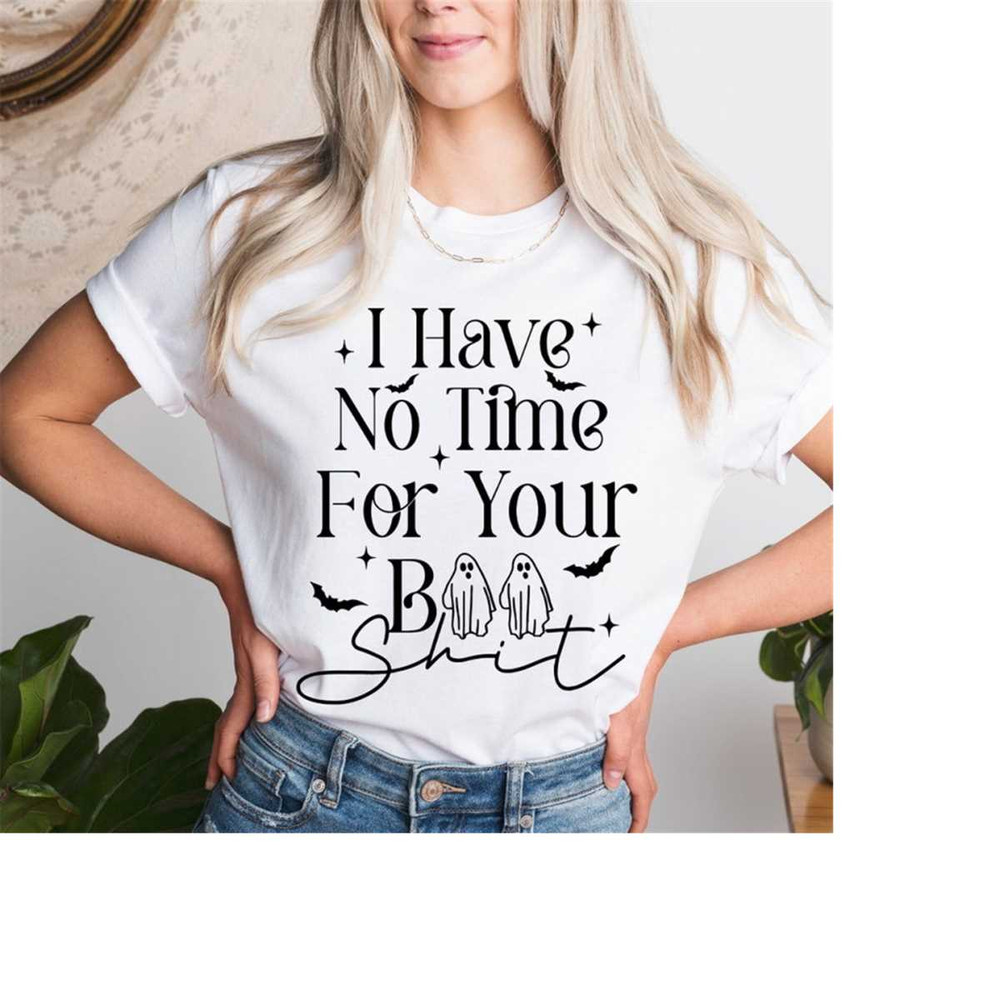 MR-610202311038-halloween-ghost-quote-no-time-for-your-boo-tshirt-image-1.jpg
