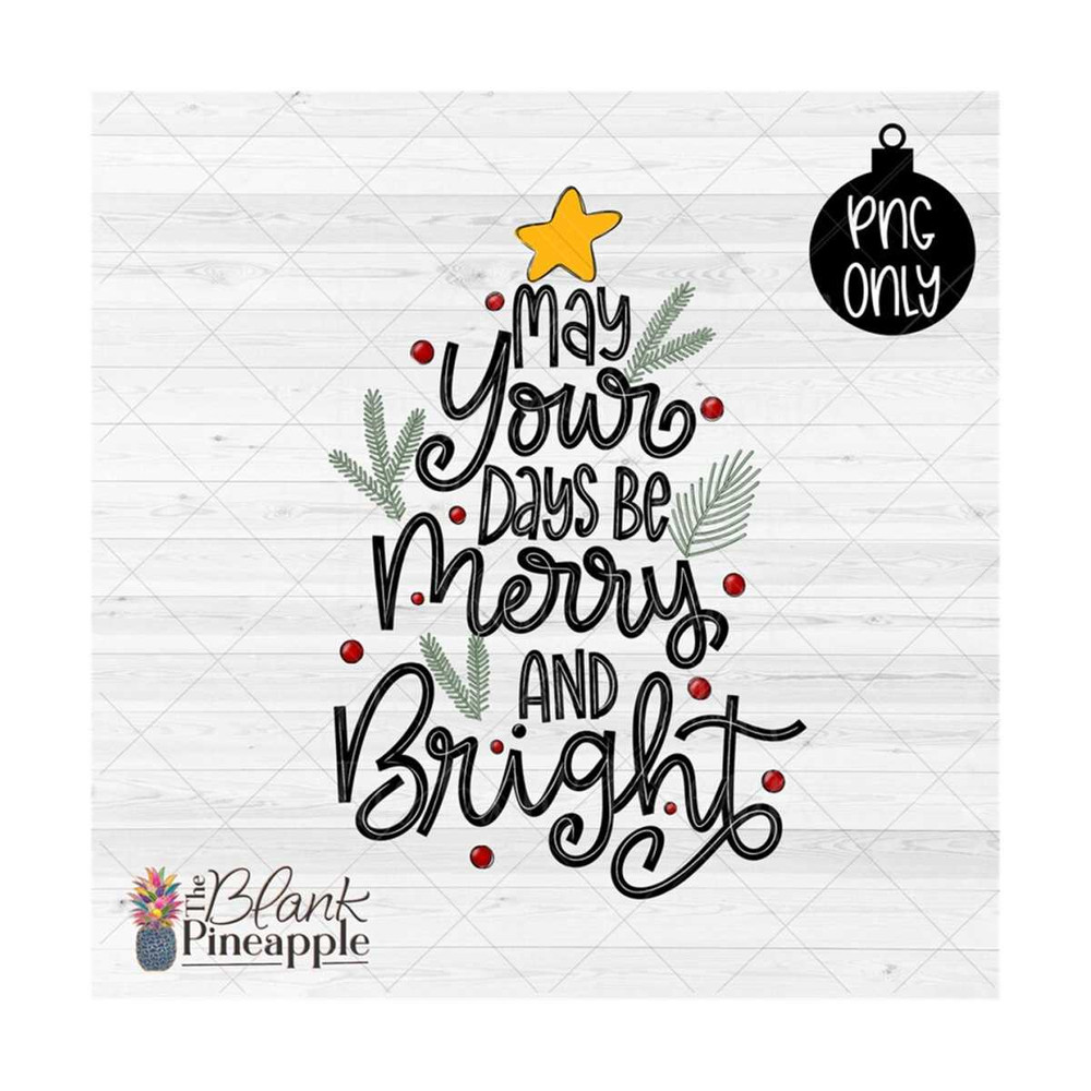 MR-610202311141-christmas-design-png-may-your-days-be-merry-and-bright-png-image-1.jpg
