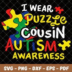 i wear puzzle cousin autism awareness,autism svg